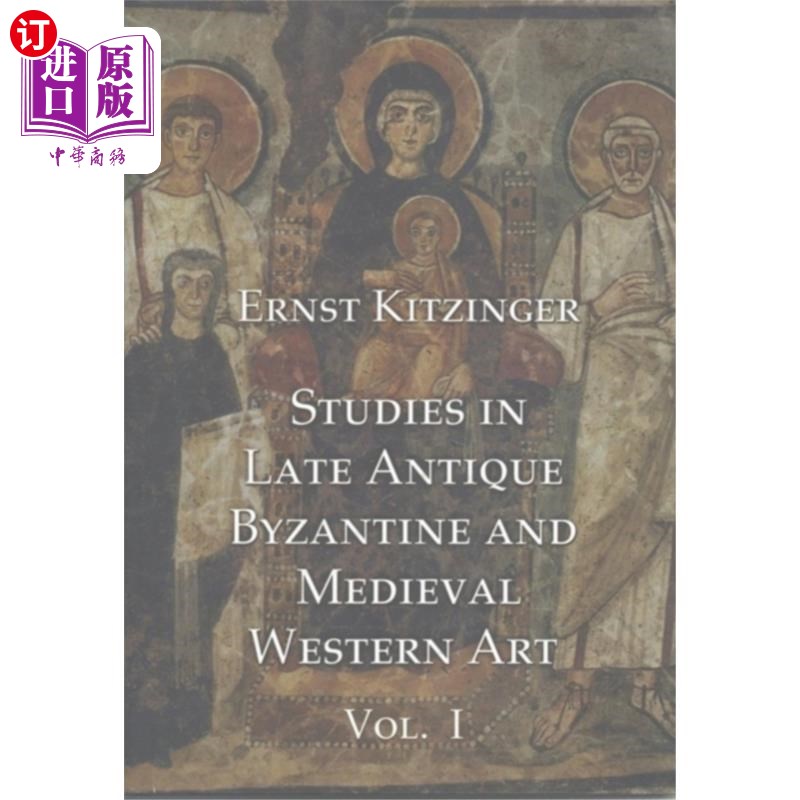 海外直订Studies in Late Antique, Byzantine and Medieval ... 研究晚期古董，拜占庭和中世纪西方艺术，卷1
