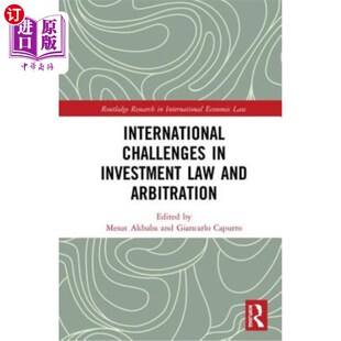 海外直订International Challenges in Investment Arbitration International Challenges in Investment A