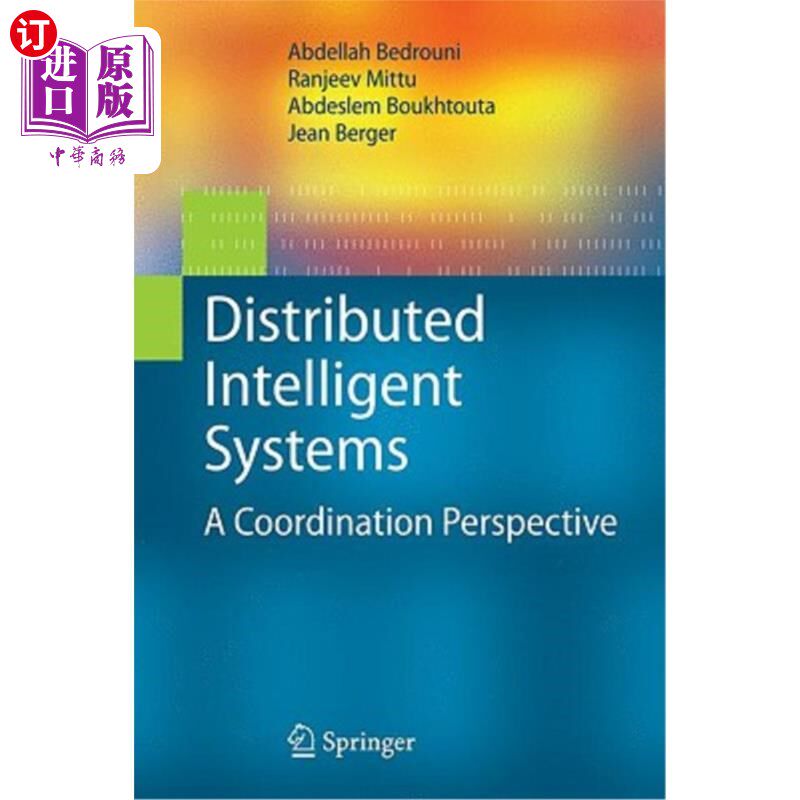 海外直订Distributed Intelligent Systems: A Coordination Perspective 分布式智能系统：协调视角