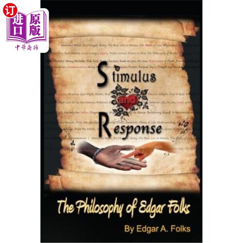 海外直订Stimulus and Response: The Philosophy of Edgar Folks 刺激和反应：埃德加·乡亲的哲学