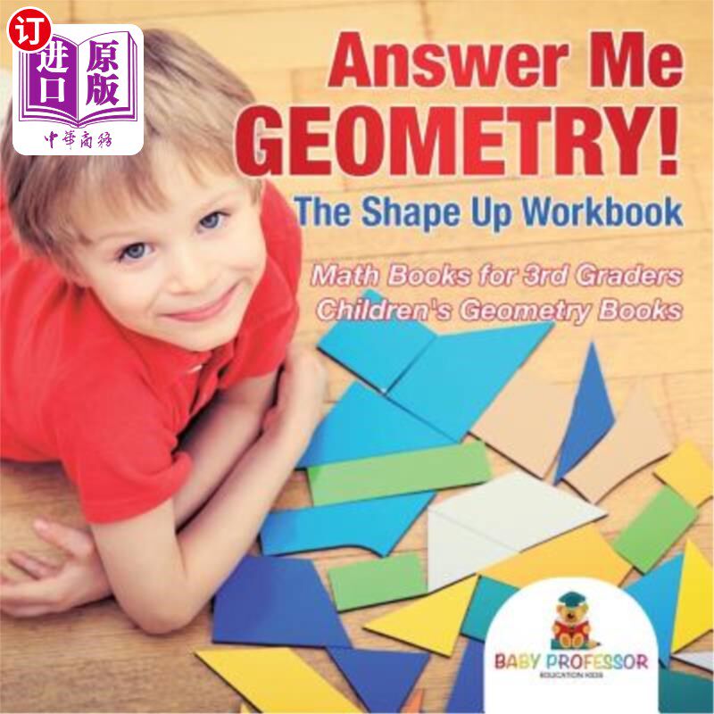 海外直订Answer Me Geometry! The Shape Up Workbook - Math Books for 3rd Graders Children' 回答我！塑形练习册-三年级