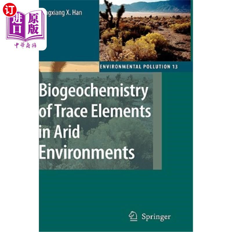 海外直订Biogeochemistry of Trace Elements in Arid Environments 干旱环境中微量元素的生物地球化学