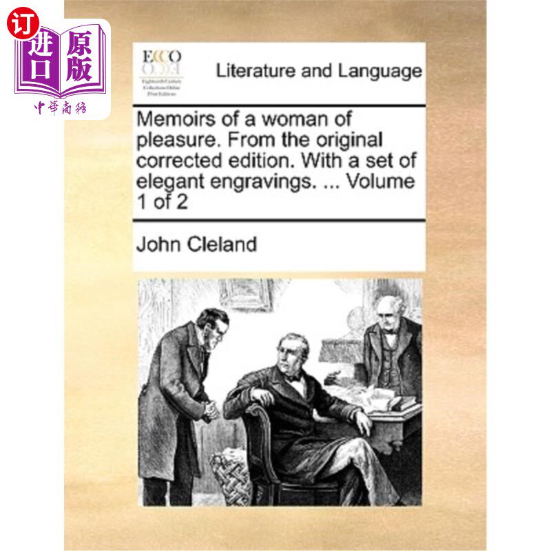 海外直订Memoirs of a Woman of Pleasure. from the Original Corrected Edition. with a Set  《享乐女人回忆录》从原来的