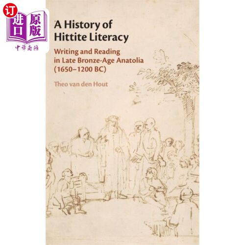 海外直订History of Hittite Literacy 赫人识字的历史