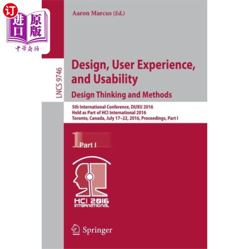 海外直订Design, User Experience, and Usability: Design Thinking and Methods: 5th Interna 设计、用户体验和可用性：设