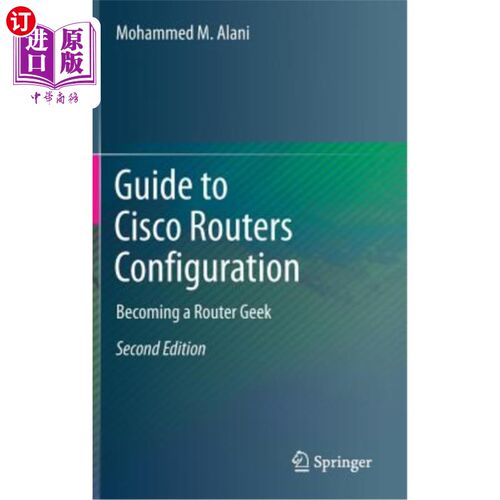海外直订Guide to Cisco Routers Configuration: Becoming a Router Geek