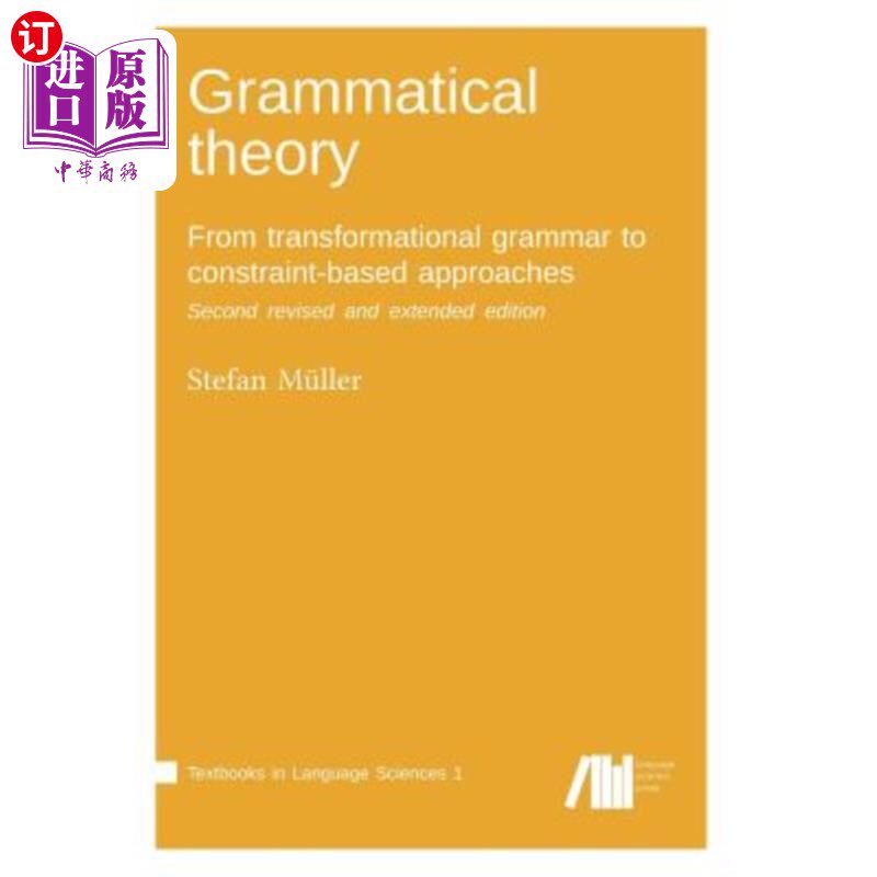 海外直订Grammatical theory: From transformational grammar to constraint-based approaches 语法理论:从转换语法到基于