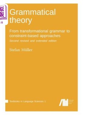 海外直订Grammatical theory: From transformational grammar to constraint-based approaches 语法理论:从转换语法到基于