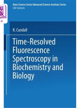 海外直订Time-Resolved Fluorescence Spectroscopy in Biochemistry and Biology 时间分辨荧光光谱在生物化学和生物学中的