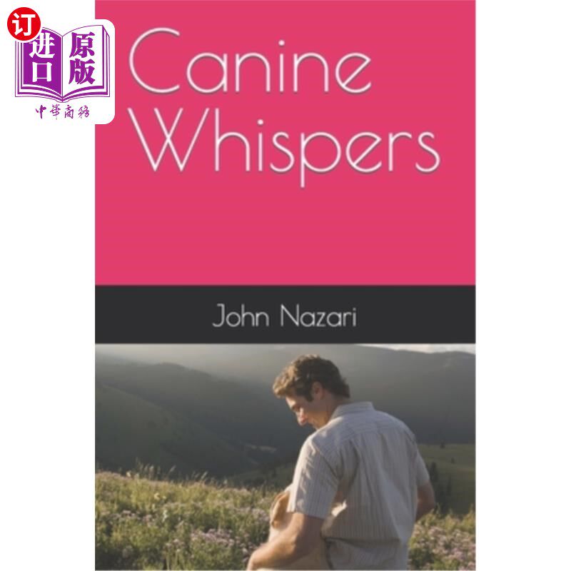 海外直订Canine Whispers 狗低声说