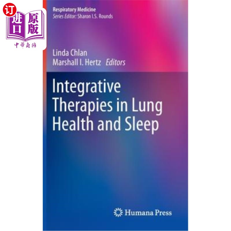 海外直订医药图书Integrative Therapies in Lung Health and Sleep 肺健康与睡眠的综合治疗
