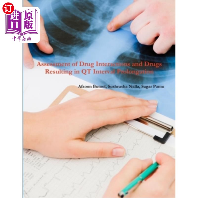 海外直订Assessment of Drug Interactions & Drugs Resulting in QT Interval Prolongation 药物相互作用及导致QT间期延长