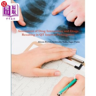 Drugs 海外直订Assessment 药物相互作用及导致QT间期延长 Interactions Resulting Prolongation Interval Drug