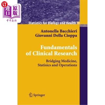 海外直订医药图书Fundamentals of Clinical Research: Bridging Medicine, Statistics and Operations 临床研究基础：衔接