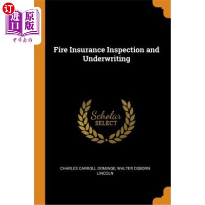 海外直订Fire Insurance Inspection and Underwriting 火灾保险检查与承保