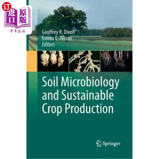 海外直订Soil Microbiology and Sustainable Crop Production 土壤微生物学与可持续作物生产
