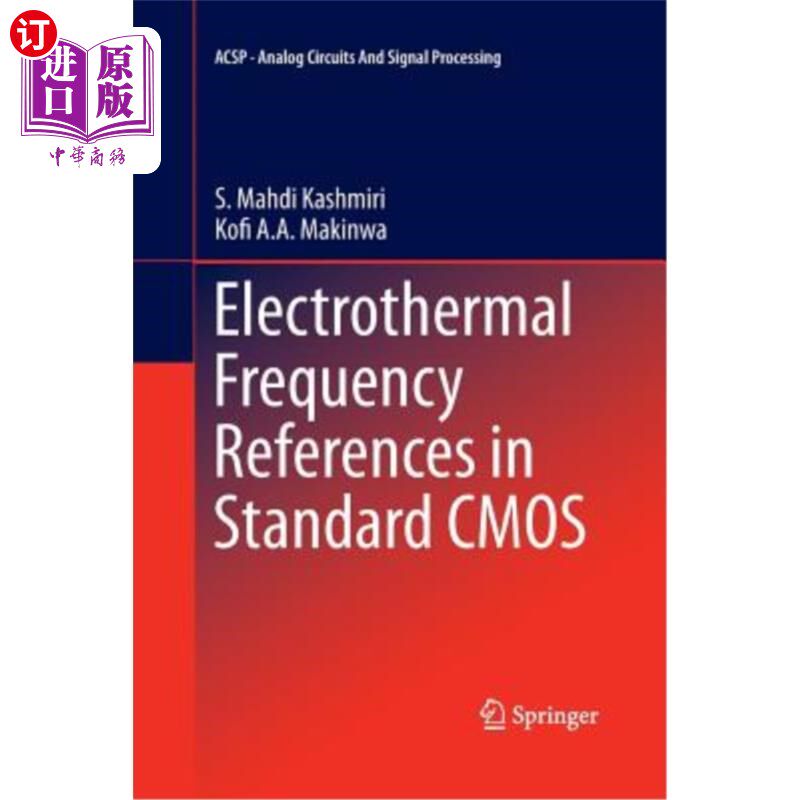 海外直订Electrothermal Frequency References in Standard CMOS 标准CMOS中的电热频率参考