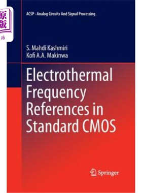 海外直订Electrothermal Frequency References in Standard CMOS 标准CMOS中的电热频率参考