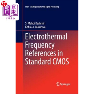 海外直订Electrothermal Frequency References in Standard CMOS 标准CMOS中的电热频率参考