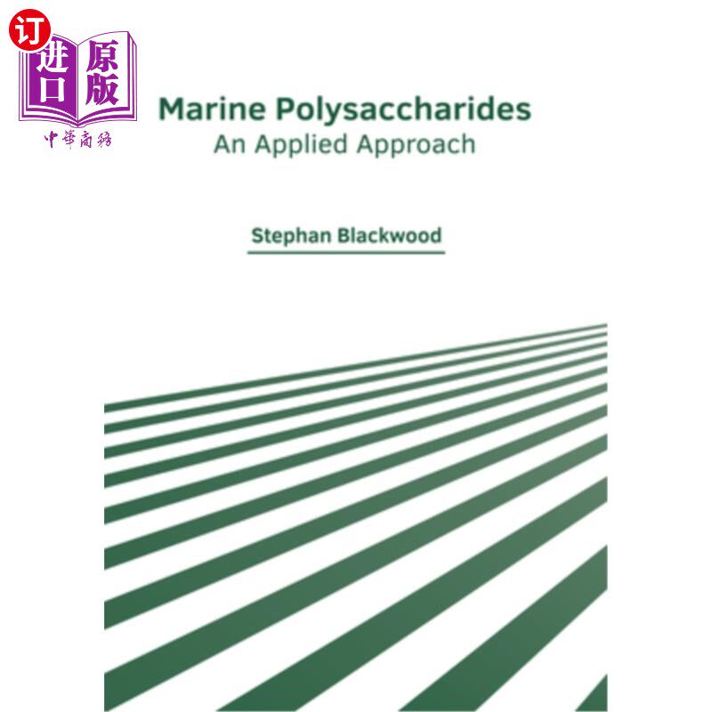 海外直订Marine Polysaccharides: An Applied Approach 海洋多糖:应用途径