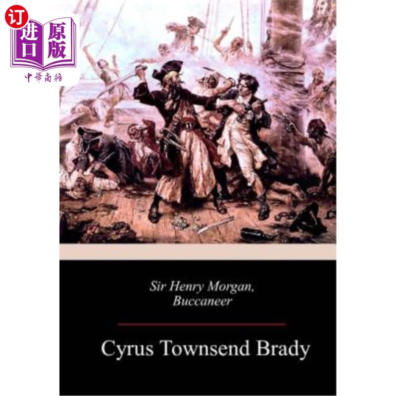 海外直订Sir Henry Morgan, Buccaneer 亨利摩根爵士，海盗