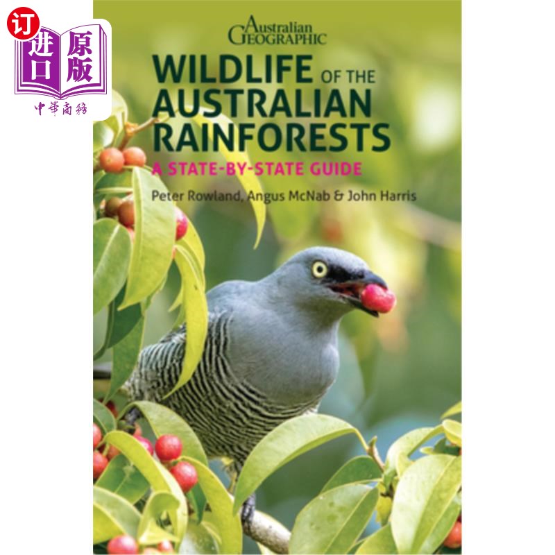 海外直订Wildlife of the Australian Rainforests: A State-By-State Guide 澳大利亚雨林野生动物:各州指南