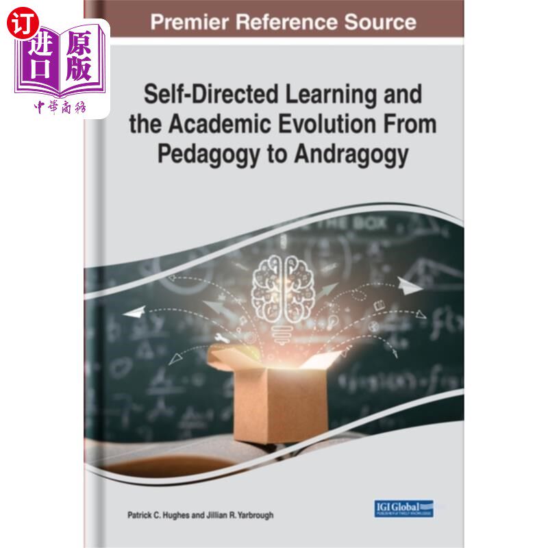 海外直订Self-Directed Learning and the Academic Evolutio... 自主学习和从教育学到男性教育学的学术演变