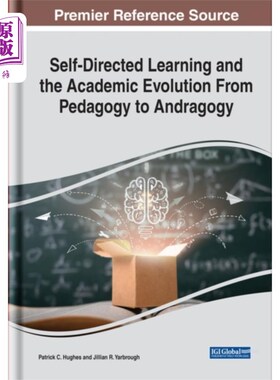 海外直订Self-Directed Learning and the Academic Evolutio... 自主学习和从教育学到男性教育学的学术演变