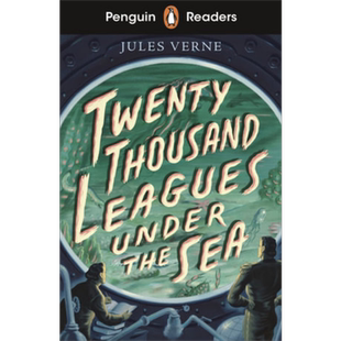 Twenty Thousand Leagues Under the Sea企鹅分级文学经典入门级 海底两万里 凡尔纳 ELT儿童分级阅读插图故事书【中商原版】