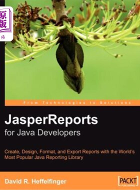 海外直订Jasperreports: Reporting for Java Developers Jasperreports：面向Java开发人员的报告