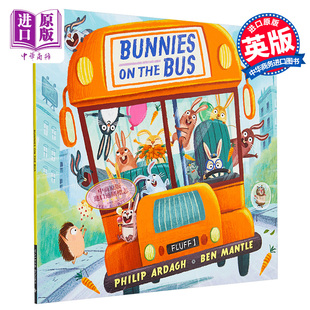 英文原版 Mantle 低幼幽默韵律启蒙绘本 Ben the 小兔子 巴士上 Bus 6岁 Bunnies 中商原版 现货 精品绘本