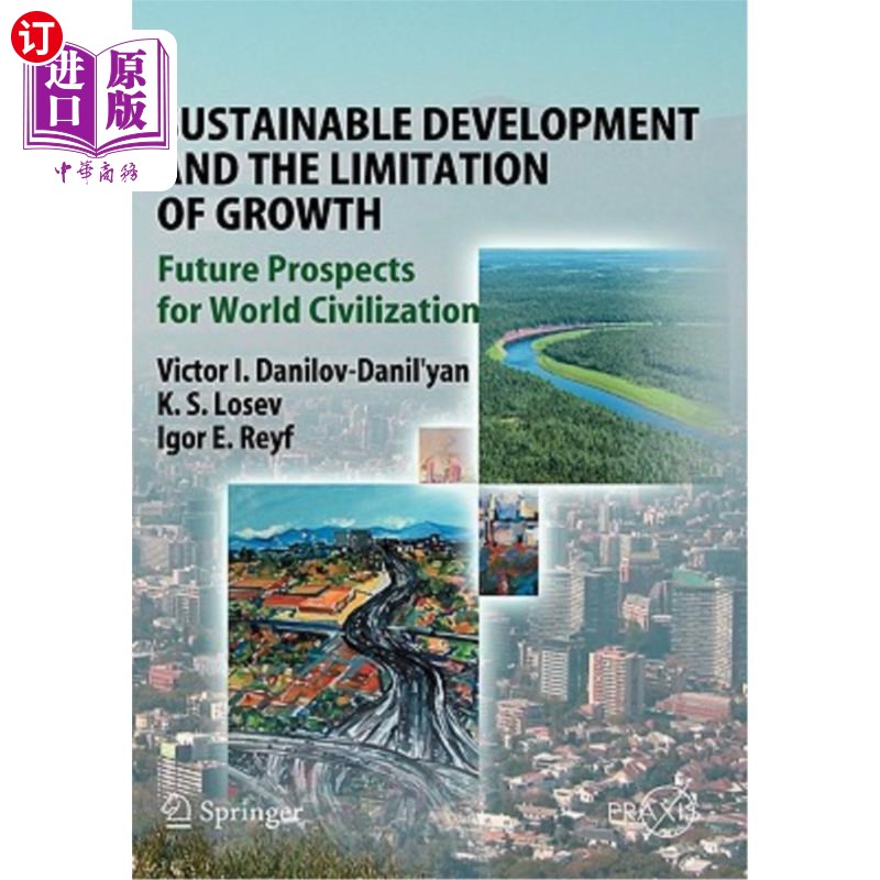 海外直订Sustainable Development and the Limitation of Growth: Future Prospects for World可持续发展与增长的局限性: