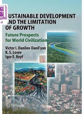 海外直订Sustainable Development and the Limitation of Growth: Future Prospects for World 可持续发展与增长的局限性: