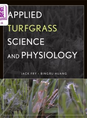 海外直订Applied Turfgrass Science and Physiology 应用草坪草科学与生理学“，