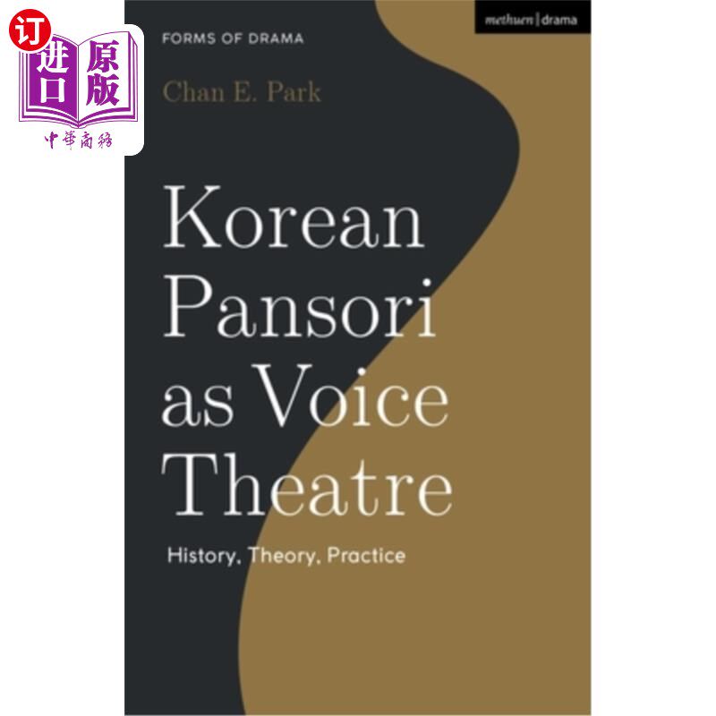 海外直订Korean Pansori as Voice Theatre: History, Theory, Practice 韩国盘索里作为声音戏剧：历史、理论与实践