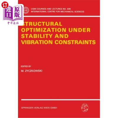 海外直订Structural Optimization Under Stability and Vibration Constraints 稳定性和振动约束下的结构优化