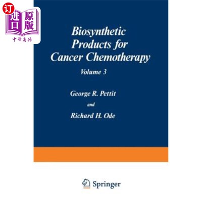海外直订医药图书Biosynthetic Products for Cancer Chemotherapy: Volume 3 用于癌症化疗的生物合成产品：第3卷