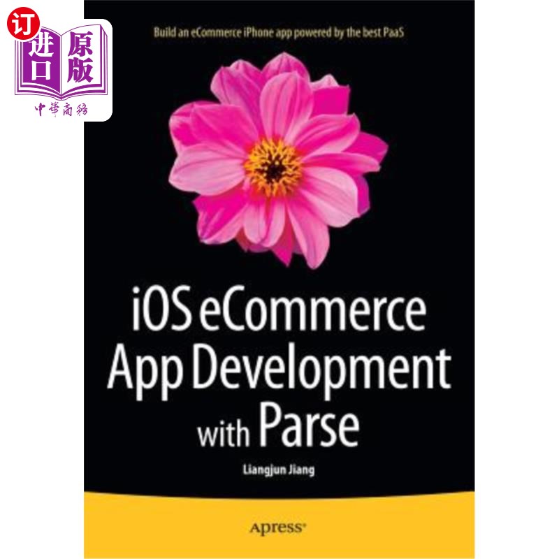 海外直订IOS Ecommerce App Development with Parse 使用Parse开发IOS电子商务应用程序