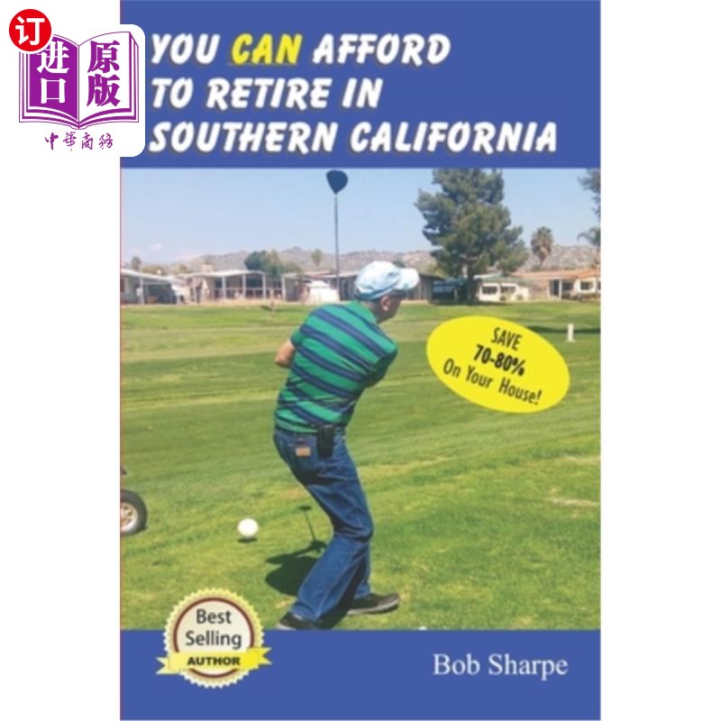 海外直订You CAN Afford to Retire in Southern California 你可以在南加州退休
