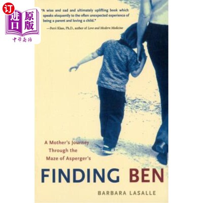 海外直订Finding Ben: A Mother's Journey Through the Maze of Asperger's 寻找本：一位母亲穿越阿斯伯格综合症迷宫的旅程