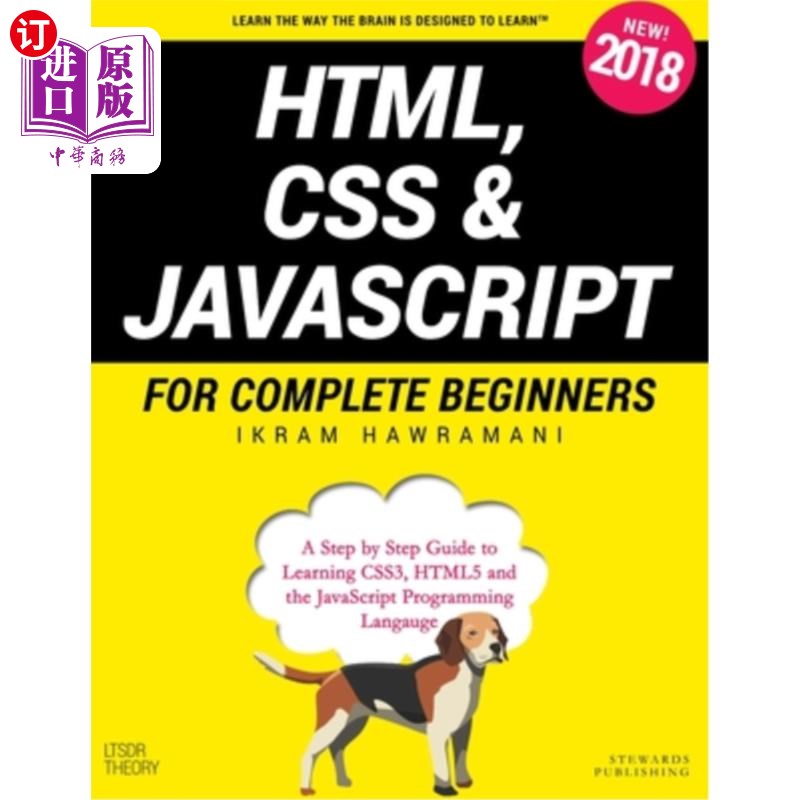海外直订HTML, CSS & JavaScript for Complete Beginners: A Step by Step Guide to Learning  完整的初学者HTML
