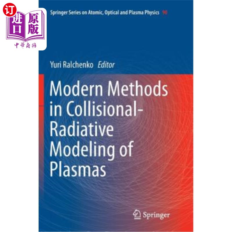 海外直订Modern Methods in Collisional-Radiative Modeling of Plasmas 等离子体碰撞辐射模拟的现代方法