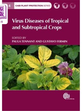 海外直订Virus Diseases of Tropical and Subtropical Crops 热带和亚热带作物病毒病