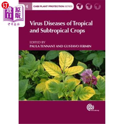海外直订Virus Diseases of Tropical and Subtropical Crops 热带和亚热带作物病毒病