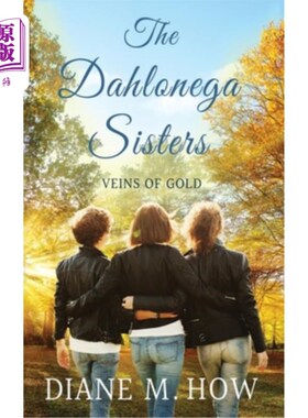 海外直订The Dahlonega Sisters: Veins of Gold 达洛内加姐妹:金脉