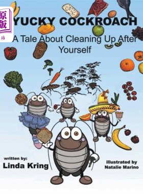 海外直订Yucky Cockroach: A Tale about Cleaning Up After Yourself 恶心的蟑螂：一个关于自我清理的故事