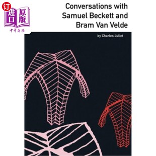Beckett and 与塞缪尔·贝克特和布拉姆·范维尔德 with 对话 Velde Samuel Van 海外直订Conversations Bram