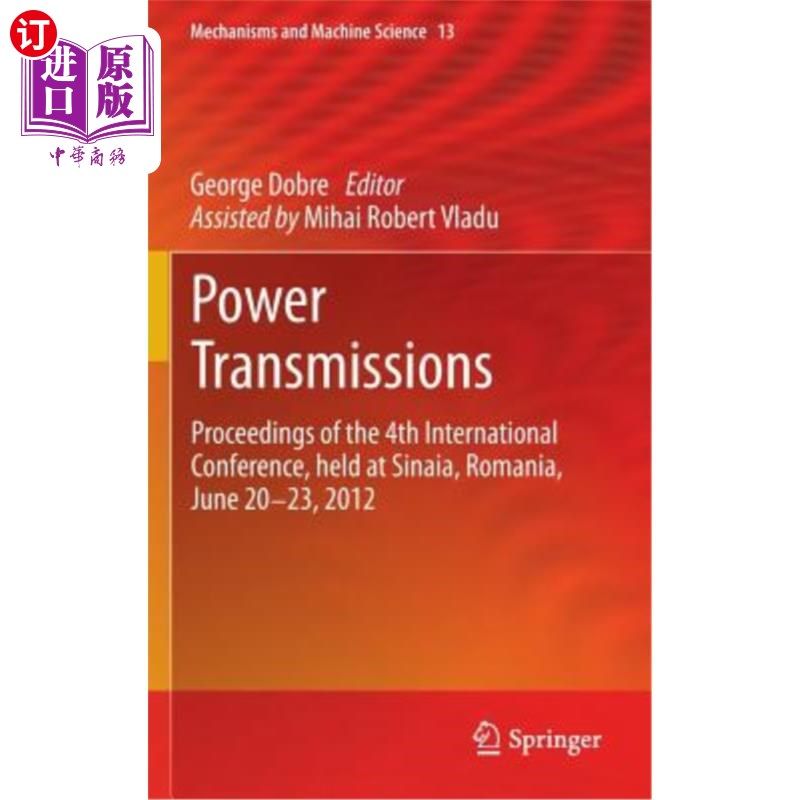 海外直订Power Transmissions: Proceedings of the 4th International Conference, Held at Si 功率传输:第四届国际会议论