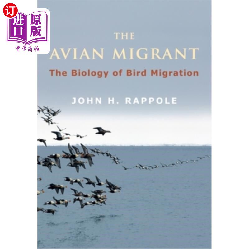 海外直订The Avian Migrant: The Biology of Bird Migration 鸟类迁徙:鸟类迁徙的生物学