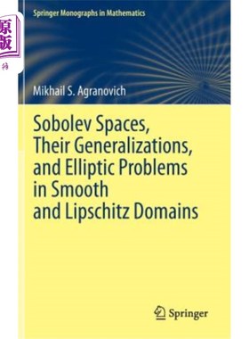 海外直订Sobolev Spaces, Their Generalizations and Elliptic Problems in Smooth and Lipsch 光滑和Lipschitz域中的